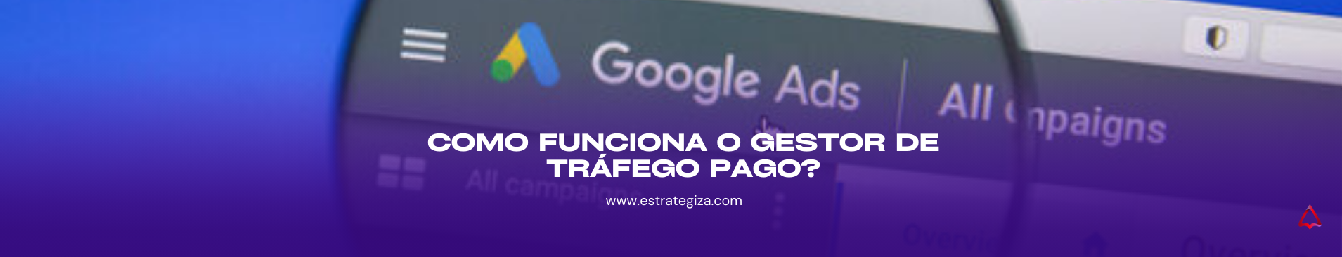 Como funciona o gestor de tráfego?